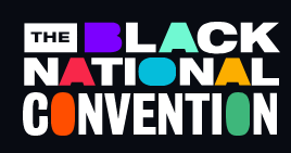 The words "Black National Convention" with some letters in different colors the others in white on a black background.